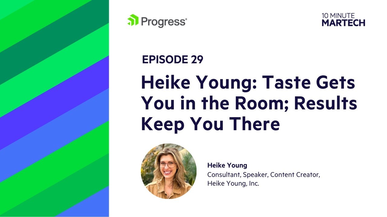Heike Young | 10 Minute Martech