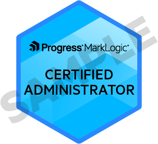 Progress MarkLogic Certified Administrator Sample